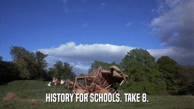 HISTORY FOR SCHOOLS. TAKE 8.  