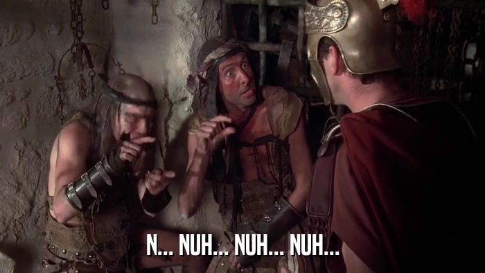 N... NUH... NUH... NUH...  