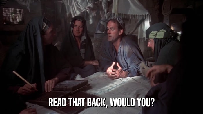 READ THAT BACK, WOULD YOU?  