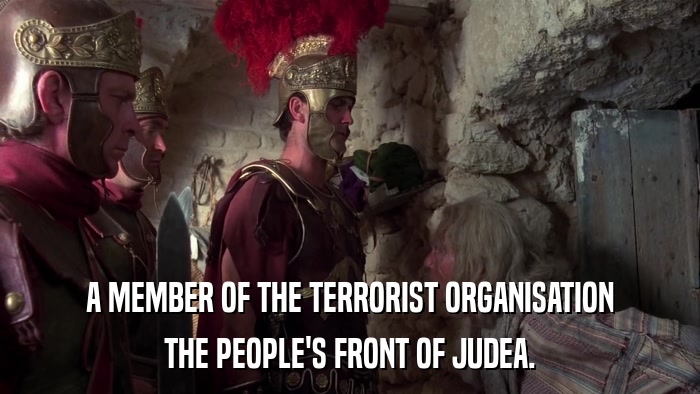 A MEMBER OF THE TERRORIST ORGANISATION THE PEOPLE'S FRONT OF JUDEA. 