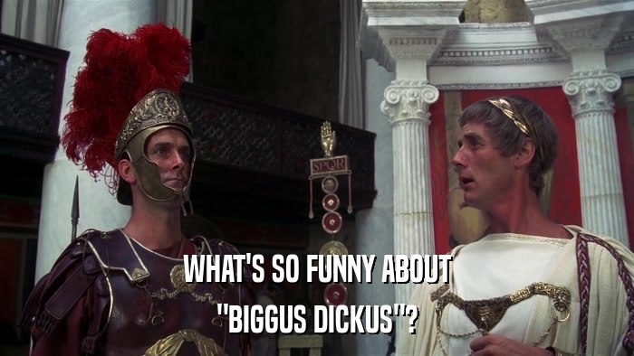 WHAT'S SO FUNNY ABOUT 