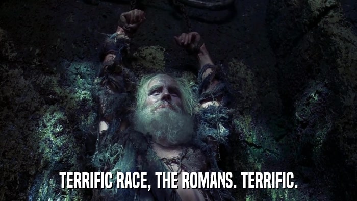TERRIFIC RACE, THE ROMANS. TERRIFIC.  