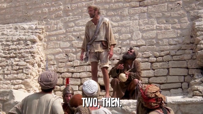 TWO, THEN.  