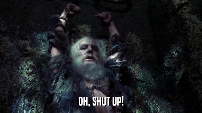 OH, SHUT UP!  