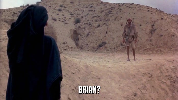 BRIAN?  