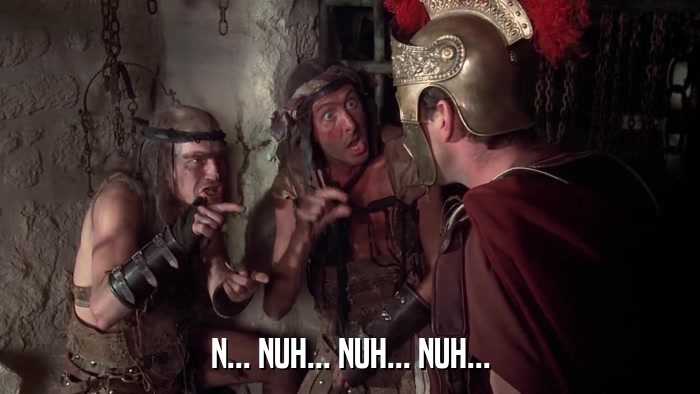 N... NUH... NUH... NUH...  