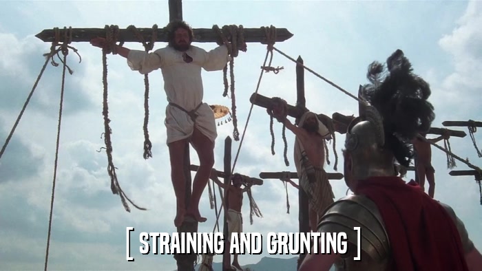 [ STRAINING AND GRUNTING ]  