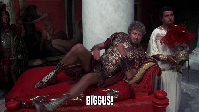 BIGGUS!  