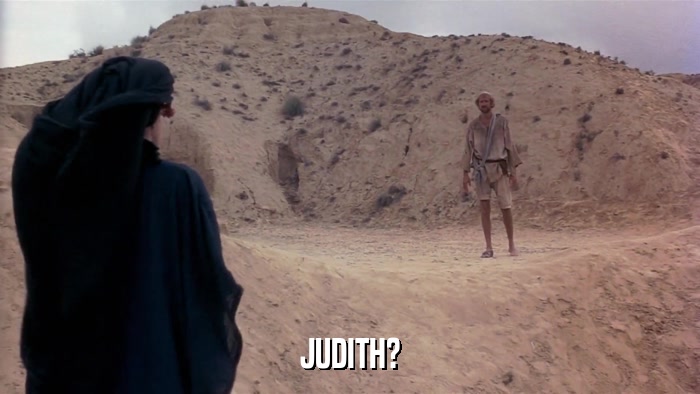 JUDITH?  