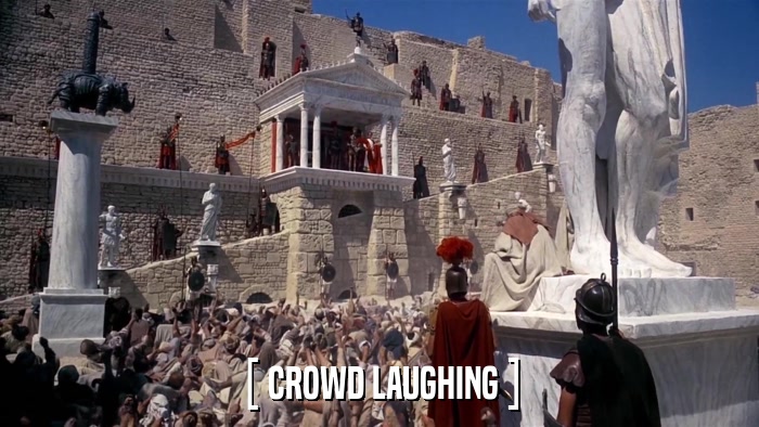 [ CROWD LAUGHING ]  