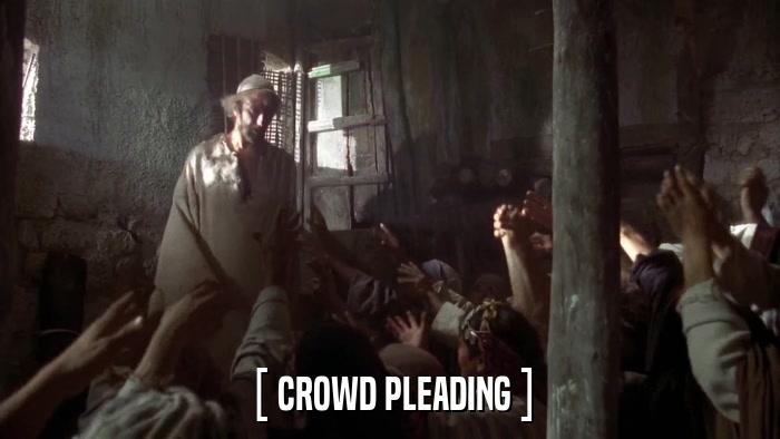 [ CROWD PLEADING ]  