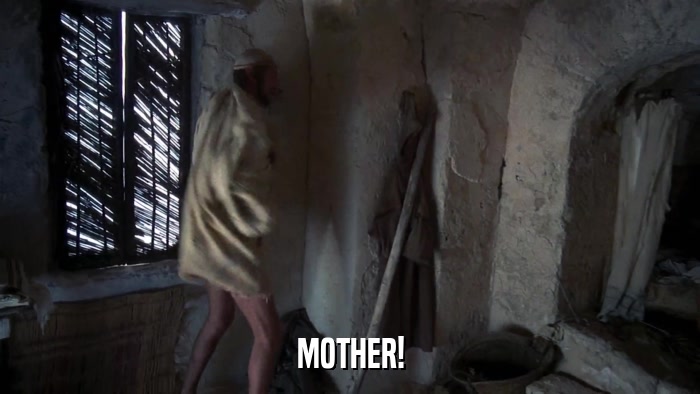 MOTHER!  
