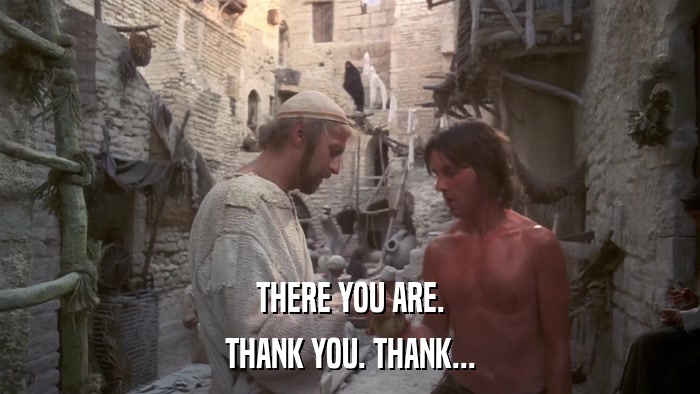 THERE YOU ARE. THANK YOU. THANK... 