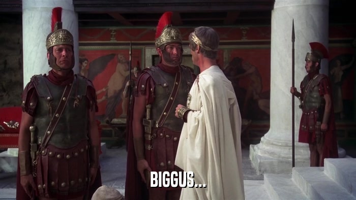 BIGGUS...  