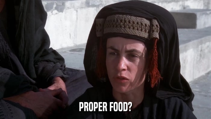 PROPER FOOD?  