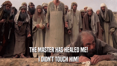 THE MASTER HAS HEALED ME! I DIDN'T TOUCH HIM! 