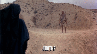 JUDITH?  