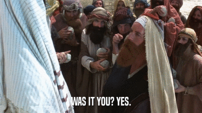 WAS IT YOU? YES.  
