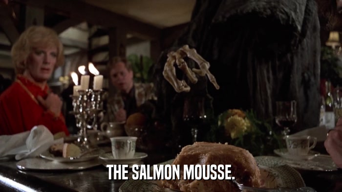 THE SALMON MOUSSE.  