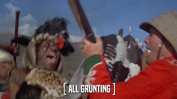 [ ALL GRUNTING ]  