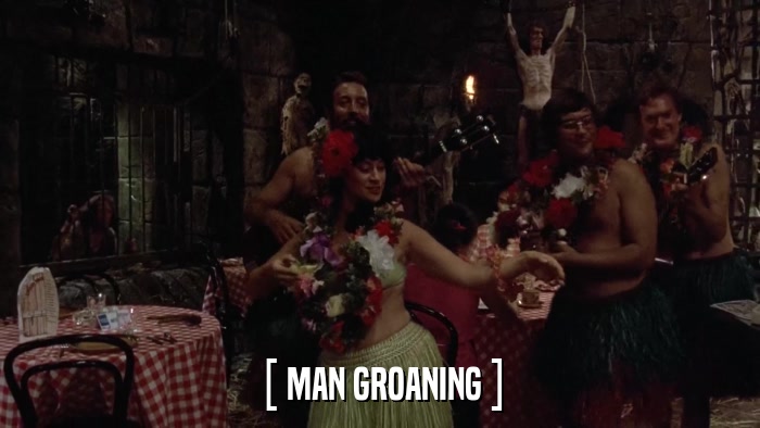 [ MAN GROANING ]  