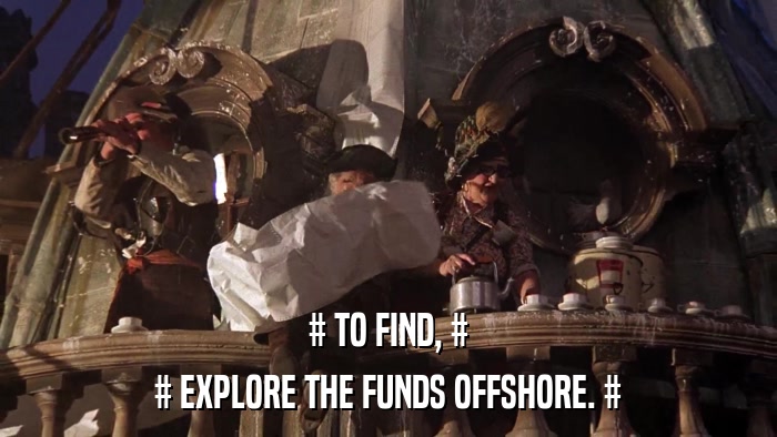 # TO FIND, # # EXPLORE THE FUNDS OFFSHORE. # 