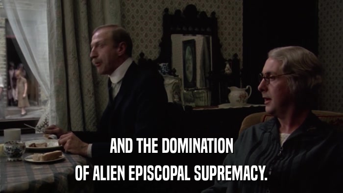 AND THE DOMINATION OF ALIEN EPISCOPAL SUPREMACY. 