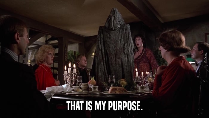 THAT IS MY PURPOSE.  