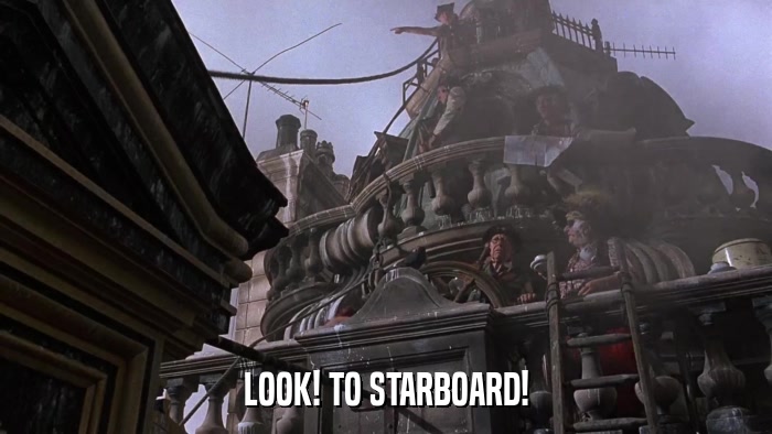 LOOK! TO STARBOARD!  