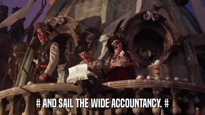 # AND SAIL THE WIDE ACCOUNTANCY. #  