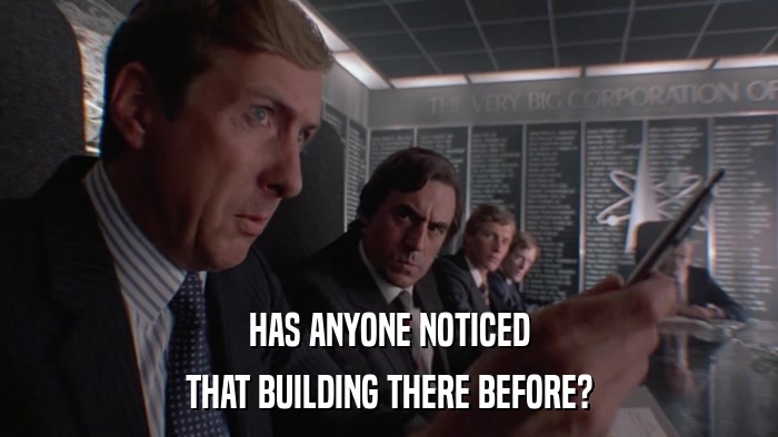 HAS ANYONE NOTICED THAT BUILDING THERE BEFORE? 