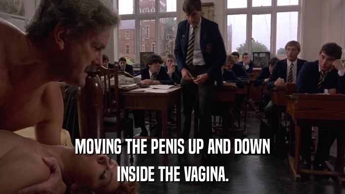 MOVING THE PENIS UP AND DOWN INSIDE THE VAGINA. 