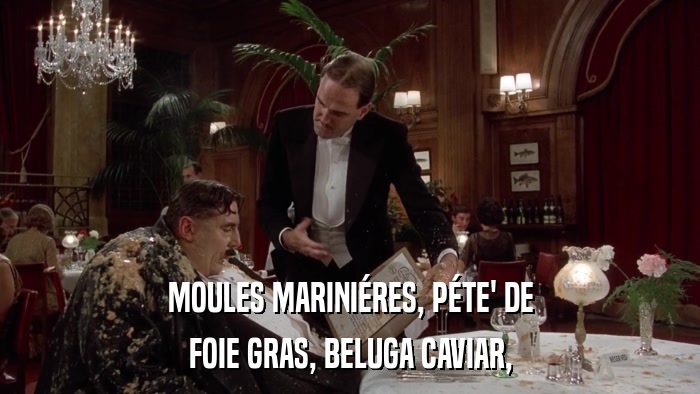 MOULES MARINIéRES, PéTE' DE FOIE GRAS, BELUGA CAVIAR, 