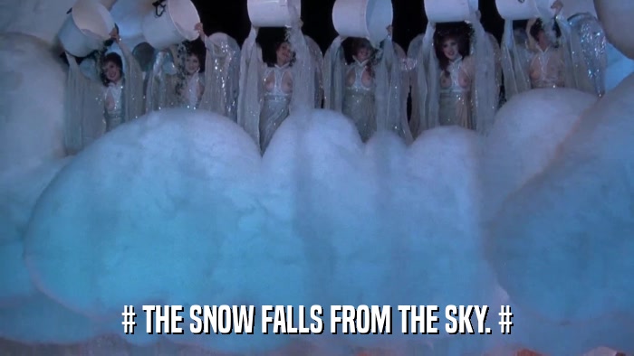 # THE SNOW FALLS FROM THE SKY. #  