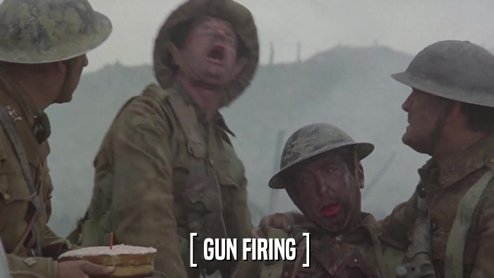 [ GUN FIRING ]  