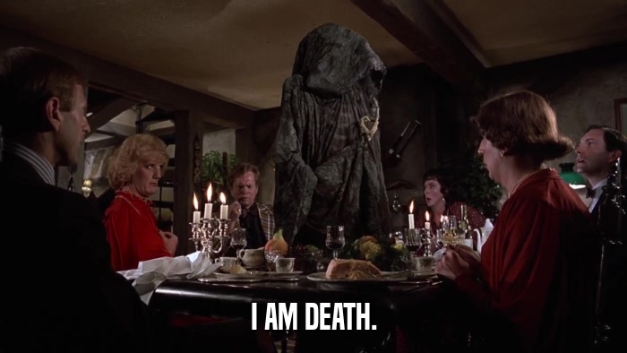 I AM DEATH.  