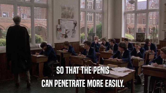 SO THAT THE PENIS CAN PENETRATE MORE EASILY. 