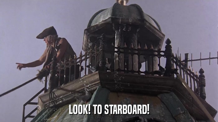 LOOK! TO STARBOARD!  