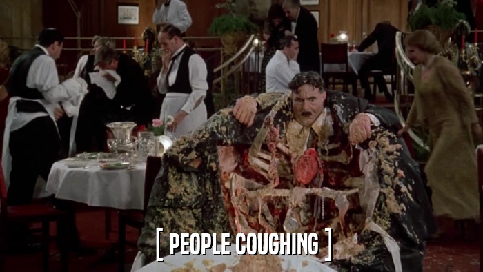 [ PEOPLE COUGHING ]  