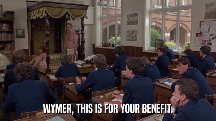 WYMER, THIS IS FOR YOUR BENEFIT.  