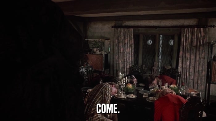 COME.  