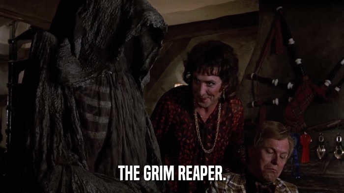THE GRIM REAPER.  