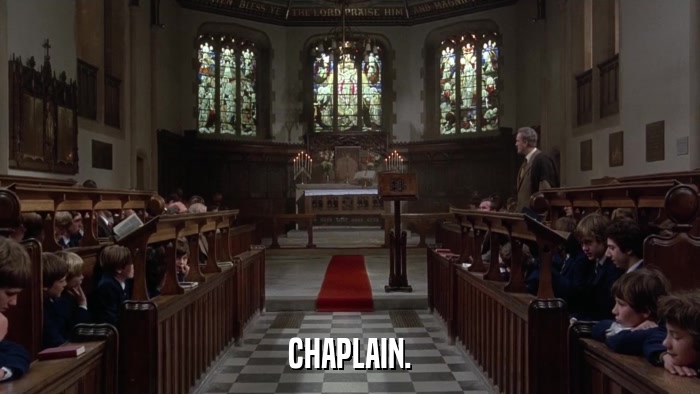 CHAPLAIN.  