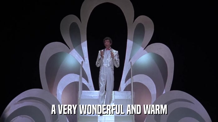 A VERY WONDERFUL AND WARM  