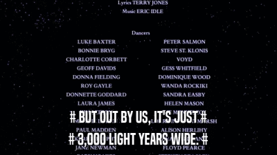 # BUT OUT BY US, IT'S JUST # # 3,000 LIGHT YEARS WIDE. # 