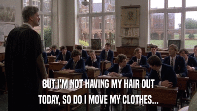 BUT I'M NOT HAVING MY HAIR OUT TODAY, SO DO I MOVE MY CLOTHES... 