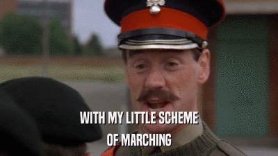 WITH MY LITTLE SCHEME OF MARCHING 