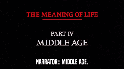 NARRATOR:: MIDDLE AGE.  