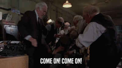 COME ON! COME ON!  