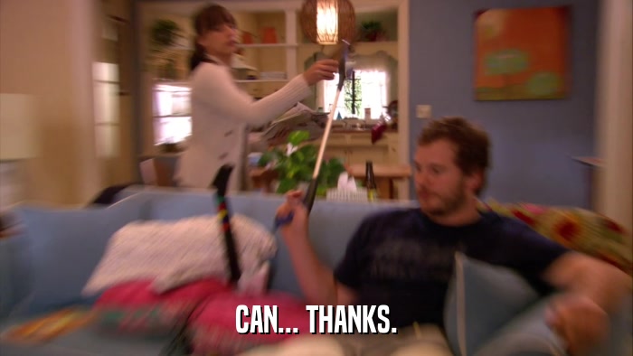 CAN... THANKS.  